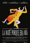 Cartel oficial en español de: La maté porque era mía
