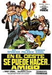 Cartel oficial en español de "En el Oeste se puede hacer... amigo"