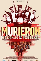 Cartel oficial en español de: Murieron por encima de sus posibilidades
