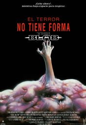 Cartel oficial en español de: El terror no tiene forma (The Blob)