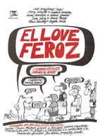 Cartel oficial en español de: El Love Feroz o Cuando los hijos juegan al amor Cartel oficial en español de: El Love Feroz o Cuando los hijos juegan al amor