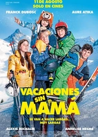 Cartel oficial en español de: Vacaciones sin mamá