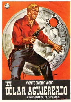 Cartel oficial en español de: Un dólar agujereado
