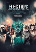 Cartel oficial en español de: Election: La noche de las bestias