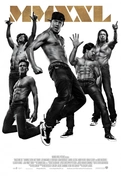 Cartel oficial en español de: Magic Mike XXL Cartel oficial en español de: Magic Mike XXL