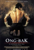 Cartel oficial en español de: Ong-Bak: El guerrero Muay Thai Cartel oficial en español de: Ong-Bak: El guerrero Muay Thai