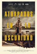 Cartel oficial en español de: Atrapados en la oscuridad Cartel oficial en español de: Atrapados en la oscuridad