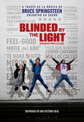 Cartel oficial en español de: Blinded by the Light (Cegado por la luz) Cartel oficial en español de: Blinded by the Light (Cegado por la luz)