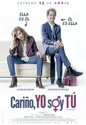 Cartel oficial en español de: Cariño, yo soy tú Cartel oficial en español de: Cariño, yo soy tú
