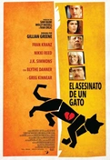 Cartel oficial en español de: El asesinato de un gato Cartel oficial en español de: El asesinato de un gato