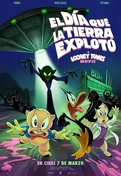 Cartel oficial en español de: El día que la tierra explotó: Una película de Looney Tunes Cartel oficial en español de: El día que la tierra explotó: Una película de Looney Tunes