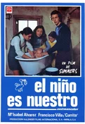 Cartel oficial en español de: El niño es nuestro Cartel oficial en español de: El niño es nuestro