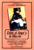 Cartel oficial en español de: Entre el amor y la muerte Cartel oficial en español de: Entre el amor y la muerte
