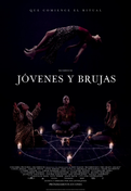 Cartel oficial en español de: Jóvenes y brujas (2020) Cartel oficial en español de: Jóvenes y brujas (2020)