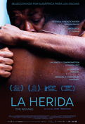 Cartel oficial en español de: La herida (The Wound) Cartel oficial en español de: La herida (The Wound)