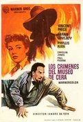 Cartel oficial en español de: Los crímenes del museo de cera Cartel oficial en español de: Los crímenes del museo de cera