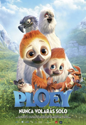 Cartel oficial en español de: Ploey: Nunca volarás solo Cartel oficial en español de: Ploey: Nunca volarás solo