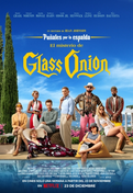 Cartel oficial en español de: Puñales por la espalda: El misterio de Glass Onion