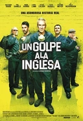 Cartel oficial en español de: Un golpe a la inglesa Cartel oficial en español de: Un golpe a la inglesa